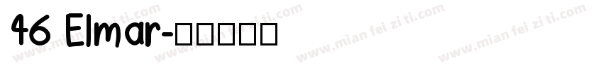 46 Elmar字体转换